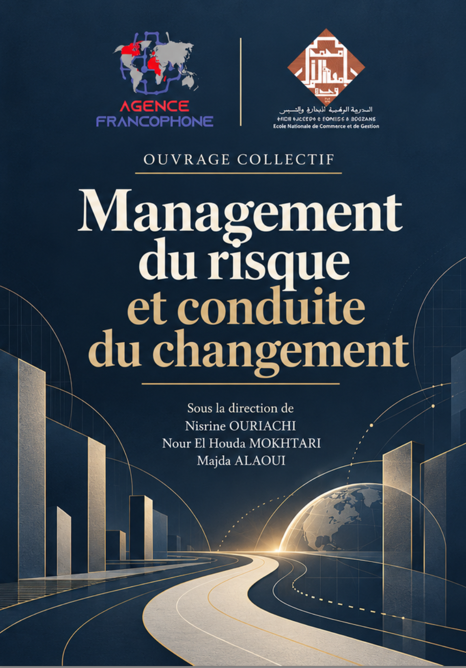 					Afficher Ouvrage collectif : " Management du risque et conduite du changement "
				